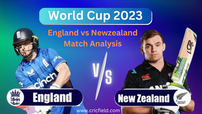 England vs Newzealand match analysis